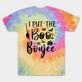 I put the BOO in Boujee | Halloween Vibes T-Shirt